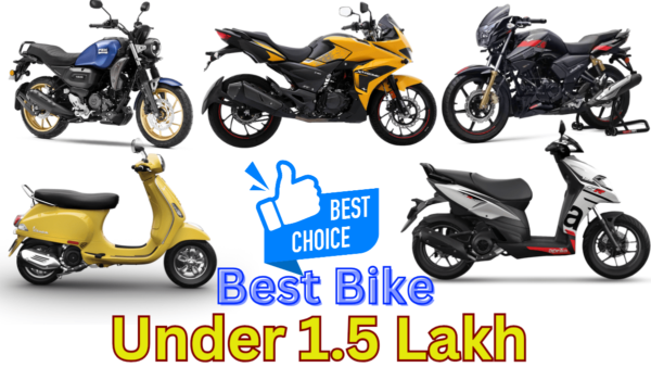 Best Bike Under 1.5 Lakh में खरीद सकते हैं। ये शानदार बाइक्स बेहतरीन माइलेज के साथ।